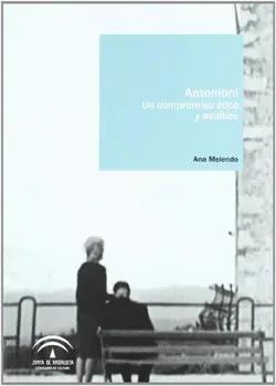

Antonioni : un compromiso ético y estético