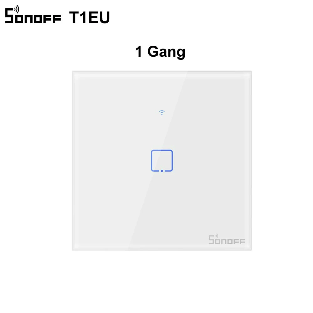 Sonoff T1 T2 T3 умный Wifi настенный выключатель света сенсорный/WiFi/RF/APP удаленный умный дом настенный сенсорный выключатель лампы с Alexa Google Home - Цвет: Sonoff T1 EU 1 Gang