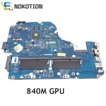 NOKOTION NBV9P11001 NBMLB11002 для acer aspire E1-572G Материнская плата ноутбука Z5WAH LA-B162P I3 cpu 840M GPU полный тест