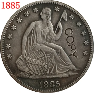 1885 США(1879-1891) 13 монет сидя LIBERTY 50-центовая Монета КОПИЯ - Цвет: 1885