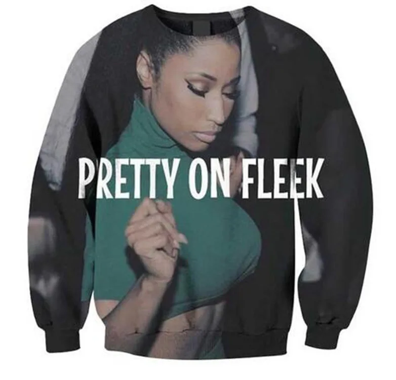 

Drop Shopping hoodies Nicki Minaj pretty on fleek Print hoodies Men/Women Sweatshirt 3D Long sleeved Pullover fashion streetwear
