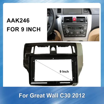 

9 inch Car Stereo Receiver frame mount installation plate For GREAT WALL C30 2012 Car Audio Radio frame panel trim plate fascias