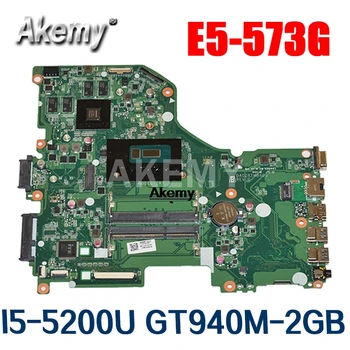 

E5-573G E5-573 Motherboard mainboard For Acer Aspire E5-573G I5-5200U GT940M-2 GB DA0ZRTMB6D0 trabalho de Teste 100% original