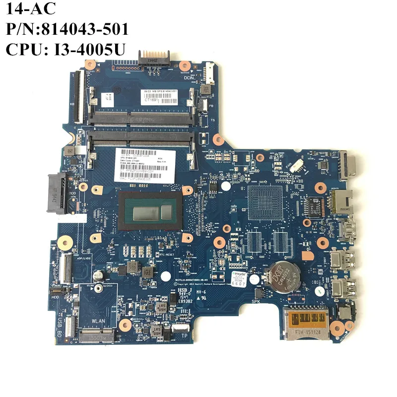 

Excellent For HP Pavilion 14-AC Laptop Motherboard With I3-4005U CPU DDR3 814043-501 827683-601 SKITTL10-6050A2730001-MB-A01