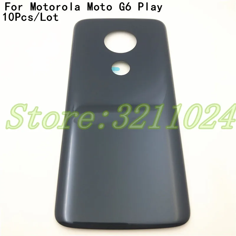 

10Pcs/Lot Top Quality 5.7 inches For Motorola Moto G6 Play XT1922 Battery Cover Rear Back Housing Door With Adhesive Sticker