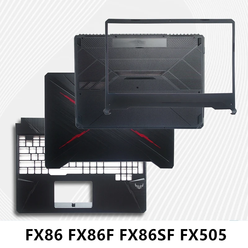 

NEW Laptop For ASUS FX86 FX86F FX86SF FX505 LCD Back Cover Top Case/Front Bezel/Palmrest/Bottom Base Cover Case/hinges