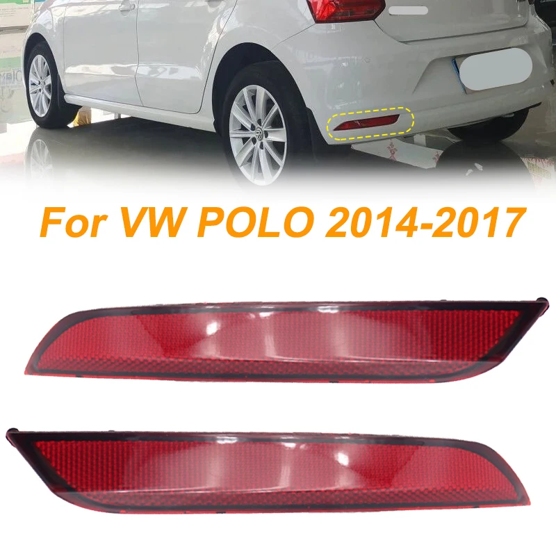 Задний стоп-сигнал светильник бампер отражатель задний s для VW POLO 2014 2015 2016 2017 6RD 945