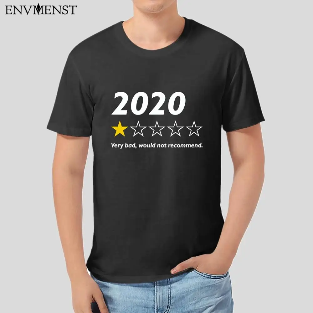 

Envmenst Cotton T Shirt for Men Very Bad 2020 Would Not Recommend Funny Men's T-Shirt Off White harajuku short sleeve tee XS-3XL