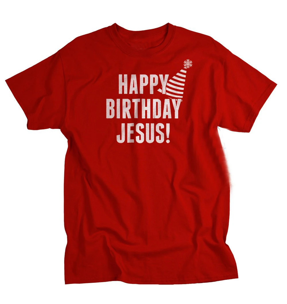 Забавная Рождественская рубашка футболка с надписью Happy Birthday Jesus хлопковая