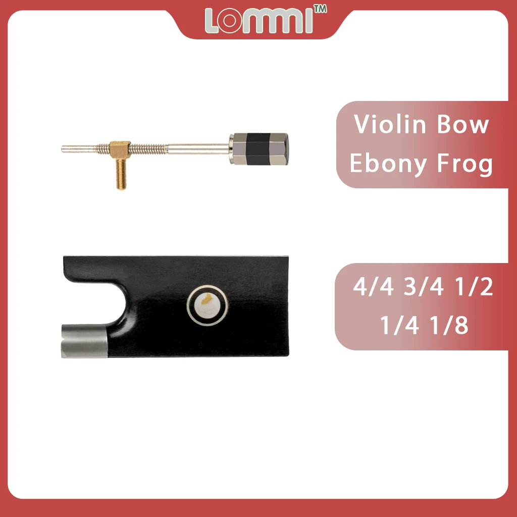 LOMMI 4/4 3/4 1/2 1/4 1/8 Violin Bow Frog Ebony MOP Shell Inlay & Screw Tip Violin Frog Parts Bow Repair Replacment Accessories