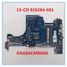 Высокое качество для павильона 15-CD 15Z-CD материнская плата для ноутбука 926284-601 926284-501 926284-001 DAG94CMB6D0 хорошо работает