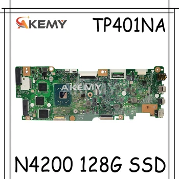 

For Asus Vivobook Flip TP401NA TP401N Motherboard N4200 128G SSD 8GB RAM