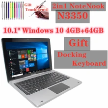 

Gift Pen 4G+64G 10.1 INCH 2 IN1 Tablets 64-Bit N3350 CPU Windows 10 Pro & Dock Keyboard 1920 x 1200 IPS Support OTG HDMI 8000mA