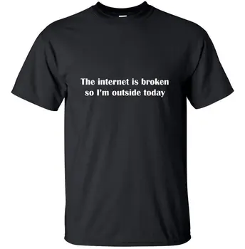 

The internet is broken - Funny Adult T-Shirt Geek Custom