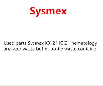 

Used parts Sysmex KX-21 KX21 hematology analyzer waste buffer bottle waste container