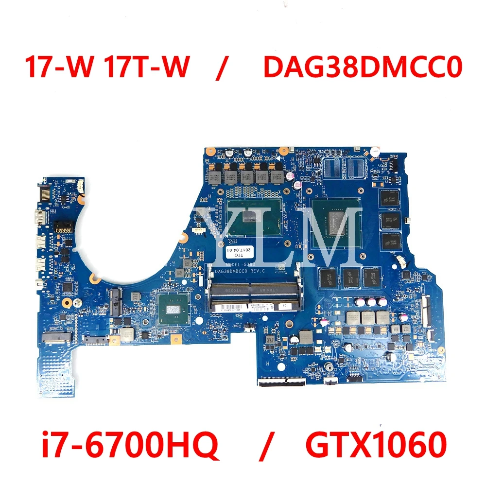 Системная плата DAG38DMCC0 i7-6700HQ CPU GTX1060 для HP 17-W 17T-W N17E-G1-A1Laptop материнская | Компьютеры и