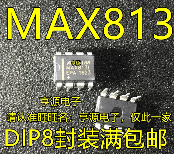 20 шт. MAX813 MAX813LCPA MAX813LEPA DIP-8 Часы Таймер цепи