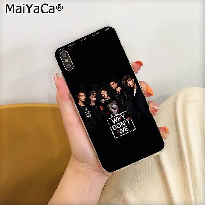 MaiYaCa Why don't we TPU Прозрачный чехол для телефона, чехол для iPhone 11 pro XS MAX 8 7 6 6S Plus X 5 5S SE XR