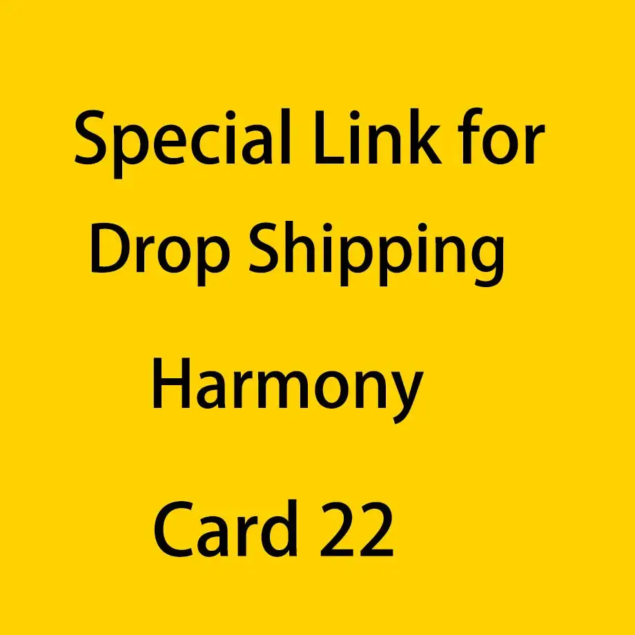 

CSJA специальная ссылка для дропшиппинг/дополнительная оплата вашего заказа/Дополнительная плата-Harmony 22 A045