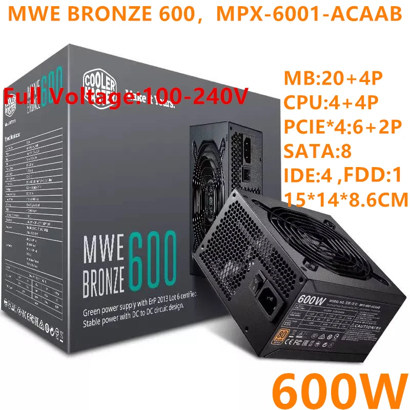 ^Cheap New PSU For Cooler Master Brand MWE BRONZE 600 ATX 12V Game Mute Power Supply Rated 600W Peak 700W Power Supply MPX-6001-ACAAB