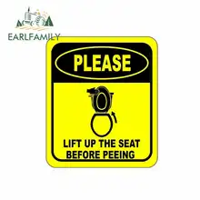 EARLFAMILY 13cm x 11.1cm for Please Lift Up The Seat Before Peeing Bathroom Sign Car Stickers Vinyl Helmet RV VAN 3D JDM