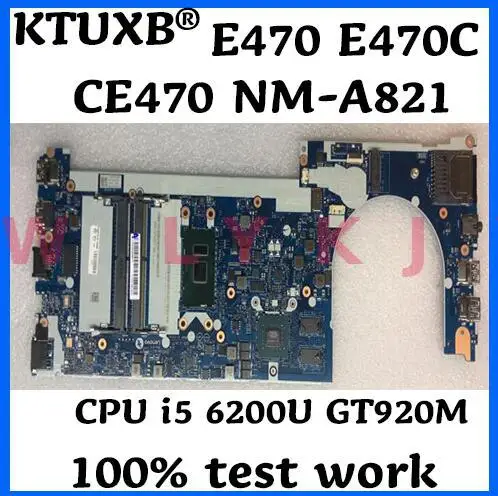 KTUXB CE470 NM-A821 для Lenovo Thinkpad E470 E470C ноутбук материнская плата 01EN265 процессор i5 6200U GT920M 2G
