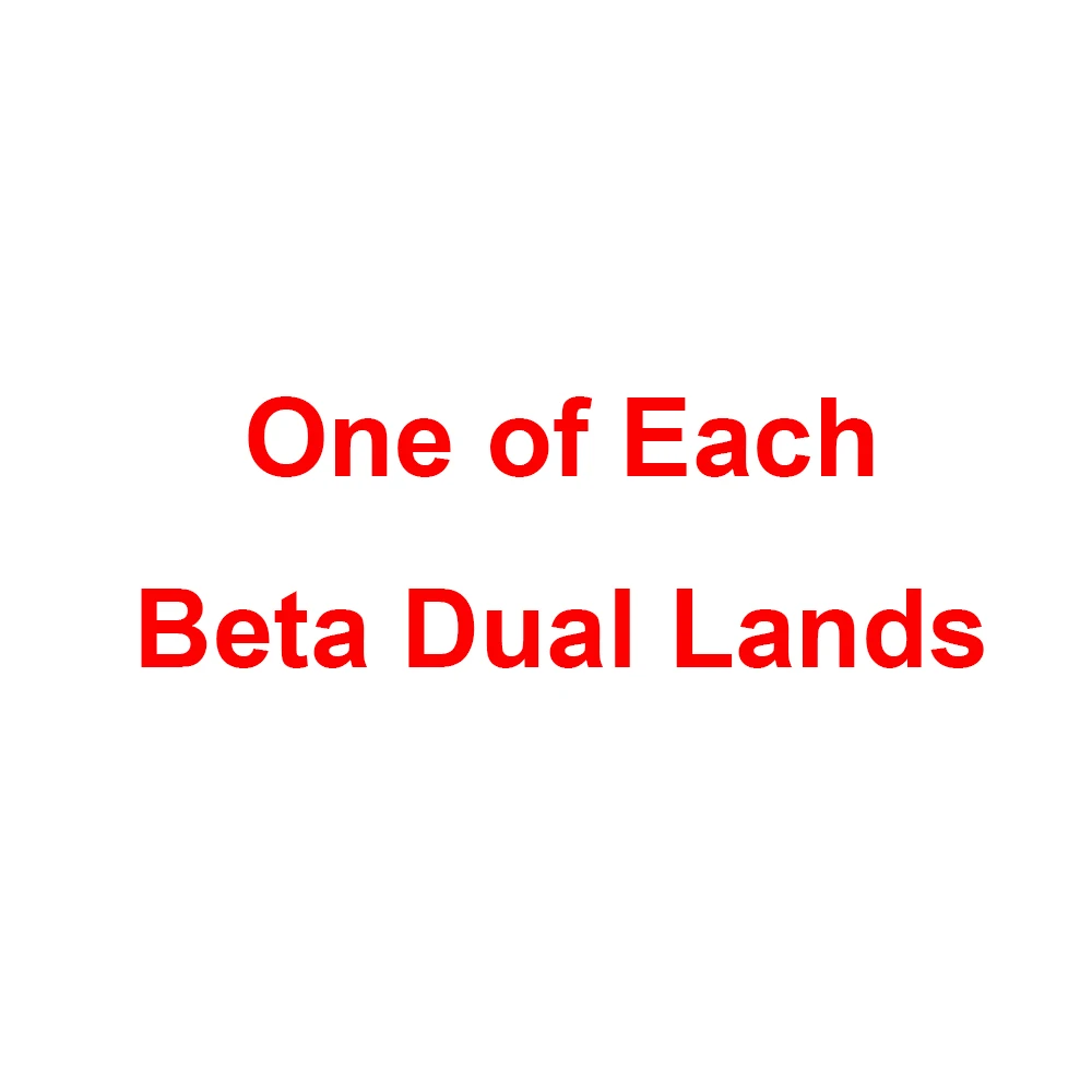 Beta Dual Lands Одна из каждой бета-версии/неограниченное количество/переработанная двойная земля и Бета-версия/неограниченная мощность девять волшебных игральных карт Лев настольная игра ударные земли - Цвет: Beta Dual Lands