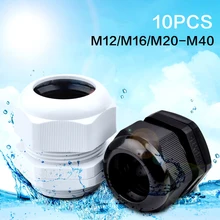 10 шт. высокое качество M12-M40 для 3-45 мм провода кабель CE белый черный Водонепроницаемый Нейлон Пластик кабельный ввод Разъем Электрический