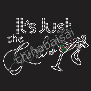 

The letters "It's just the …" Rhinestone Transfer Motif Designs