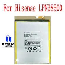

100% Brand new high quality 5000mAh LPN38500 Battery For Hisense LPN38500 Mobile Phone