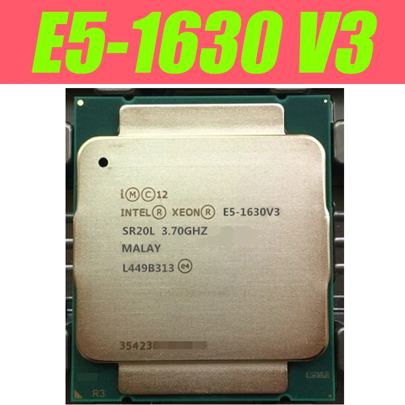 Intel ЦП Xeon E5-1630V3 SR20L для X99 3 70 ГГц 4 ядра 10 м LGA2011-3 E5-1630 V3 процессор E5 1630V3 Бесплатная