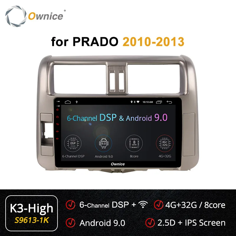 Ownice 4G Android 9,0 Автомагнитола gps k3 k5 k6 для Toyota Prado 150 2010 2011 2012 2013- DVD 360 Panorama DSP 4G LTE SPDIF - Цвет: S9613-1 K3 HIGH