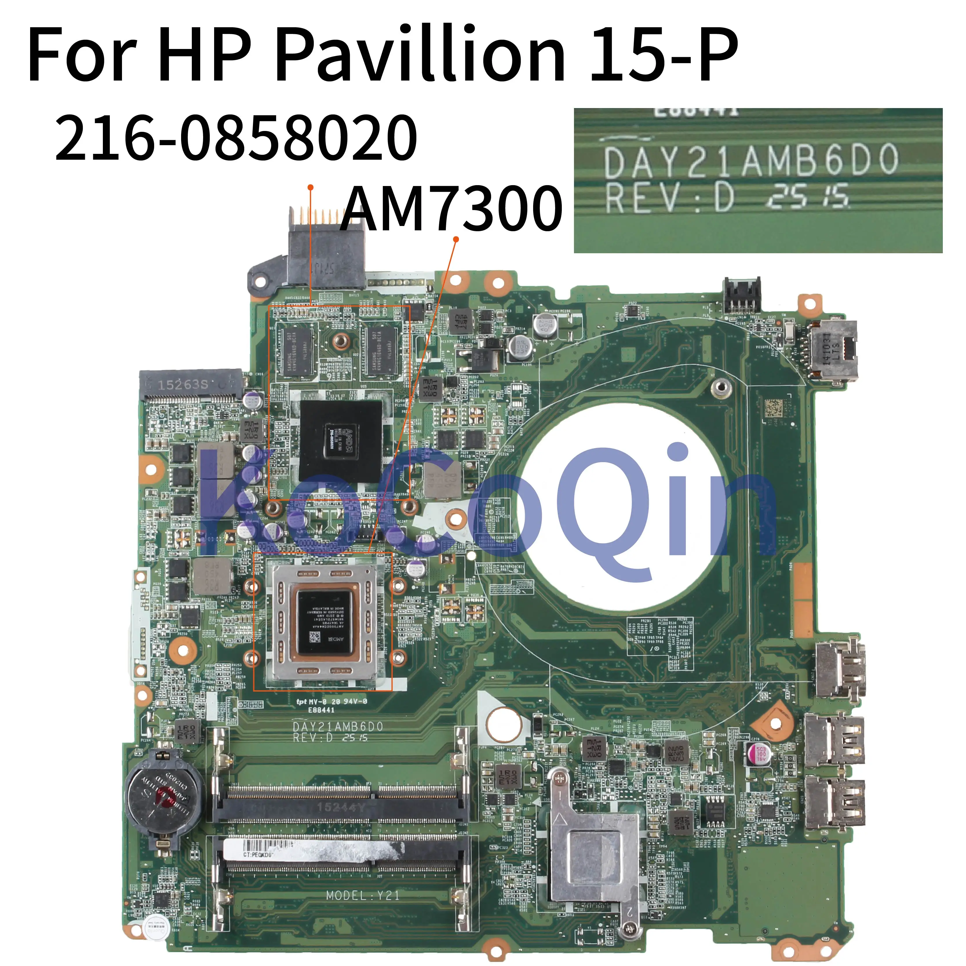 KoCoQin материнская плата для ноутбука HP павильон 15-P 15' inchCore A10-7300 AM7300 216-0858020 DAY21AMB6D0 |