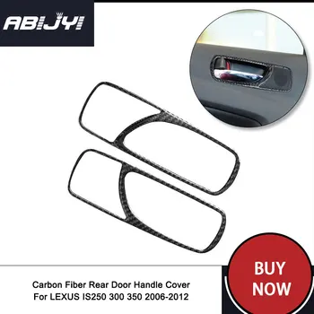 

Car Styling Car Stickers Carbon Fiber Rear Door Handle Cover Panel Trim For LEXUS IS250 300 350 2006-2012 Car Accessories