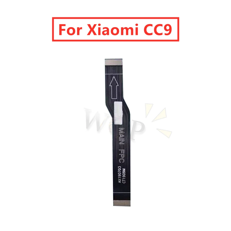 

for Xiaomi Mi CC9 Mainboard Flex Cable Logic Main Board Motherboard Connect LCD Flex Cable Ribbon Repair Spare Parts