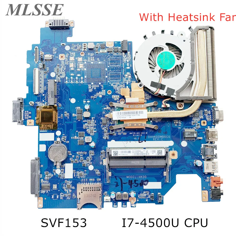 Для SONY SVF153 SVF153A1YW серии Материнская плата ноутбука DAHKDDMB6C0 с i7-4500u Процессор MB 100%