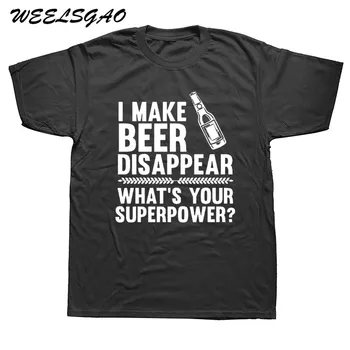 

Short Sleeve O-Neck 3D Men Short Sleeve Male T Shirt I Make Beer Disappear Whats Your Superpower Funny Men's T-Shirt