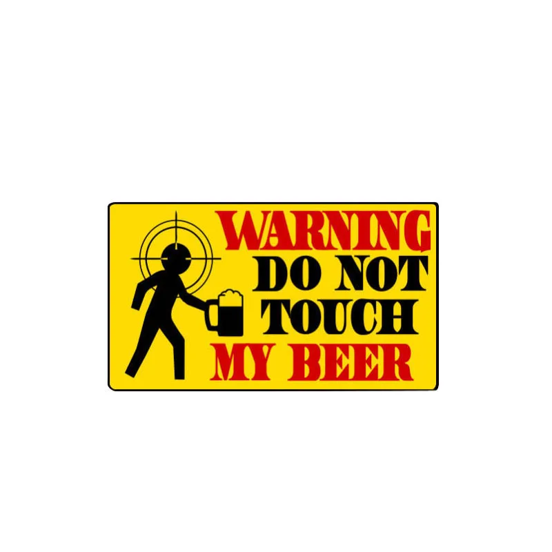 

New Sunscreen Warning Do Not Touch My Beer Car-Sticker and Decals High-quality Decoration Bodywork Suv Cover scratches KK12*7cm