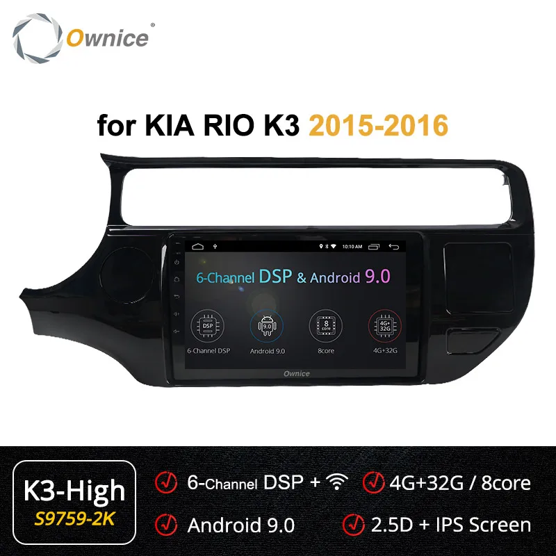 S9759-2 K3 HIGH Ownice Android 9,0 автомобильный dvd-плеер k3 k5 k6 для Kia RIO K3 2011 2012 2013 4G LTE 360 Panorama DSP SPDIF Автомагнитола gps Navi - Цвет: S9759-2 K3 HIGH