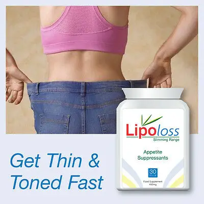 

LIPOLOSS APPETITE SUPPRESSANTS WEIGHT LOSS GET THIN & TONED FAST