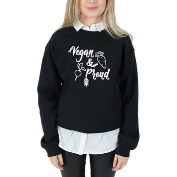 

Vegan and proud graphic women fashion casual funny young hipster sweatshirt unisex quality warmer gift tumblr grunge tops L175