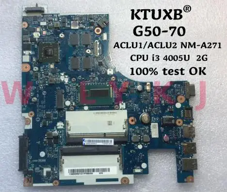 KTUXB ACLU1 / ACLU2 NM-A271 материнская плата для ноутбука Lenovo G50-70 ноутбук Процессор i3 4005U 2G