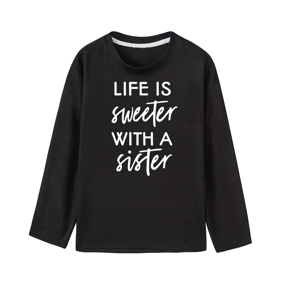 Life Is Better/swetter with A Brother/Sister, забавные дети, братья, сестры, близнецы, футболка с длинным рукавом, модные футболки для малышей