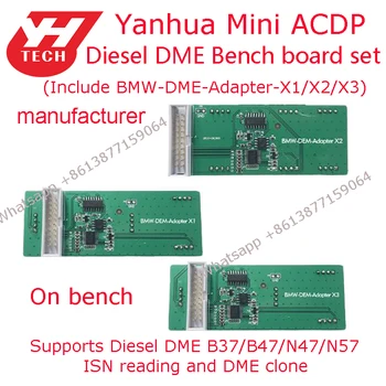 

Yanhua ACDP Diesel Bench board set include DME-Adapter-X1/X2/X3 Read / write ISN of diesel DME B37 / B47 / N47 / N57 DME clone