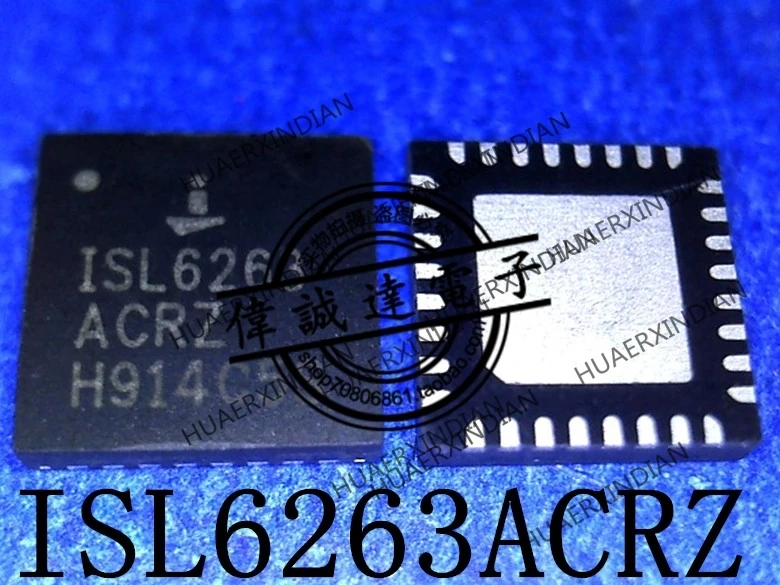 

1PCS new Original ISL6263ACRZ-T ISL6263 ACRZ QFN32 In stock real picture