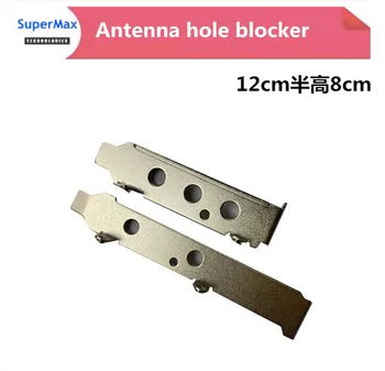 

Wireless network card wifi antenna fixed bracket SMA antenna hole block case chassis bezel full height 12cm half height 8cm