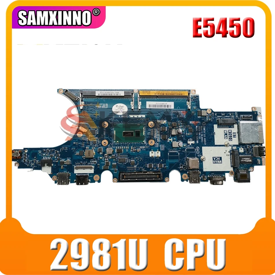 Оригинальный Для DELL Latitude E5450 Celeron 2981U Материнская плата ноутбука CN-0X7Y92 0X7Y92 ZAM70 LA-A901P
