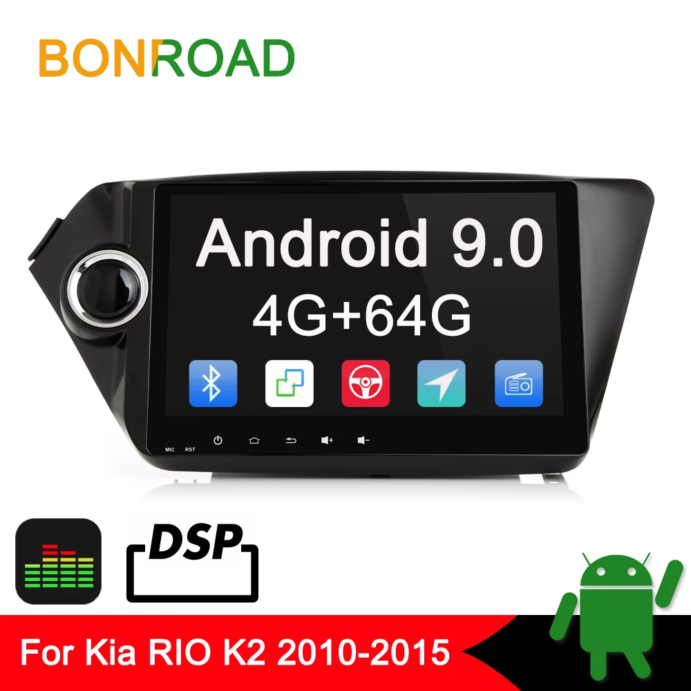 

Bonroad 2din Android 9.0 Car Multimedia Player GPS Navigation For Kia k2 RIO 2010 - 2015 car radio stereo dvd gps RAM4G ROM64G