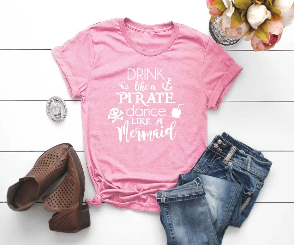 Camiseta Rosa Feminina футболка с надписью Drink Like A Pirate Dance Mermaid очень мягкая и удобная