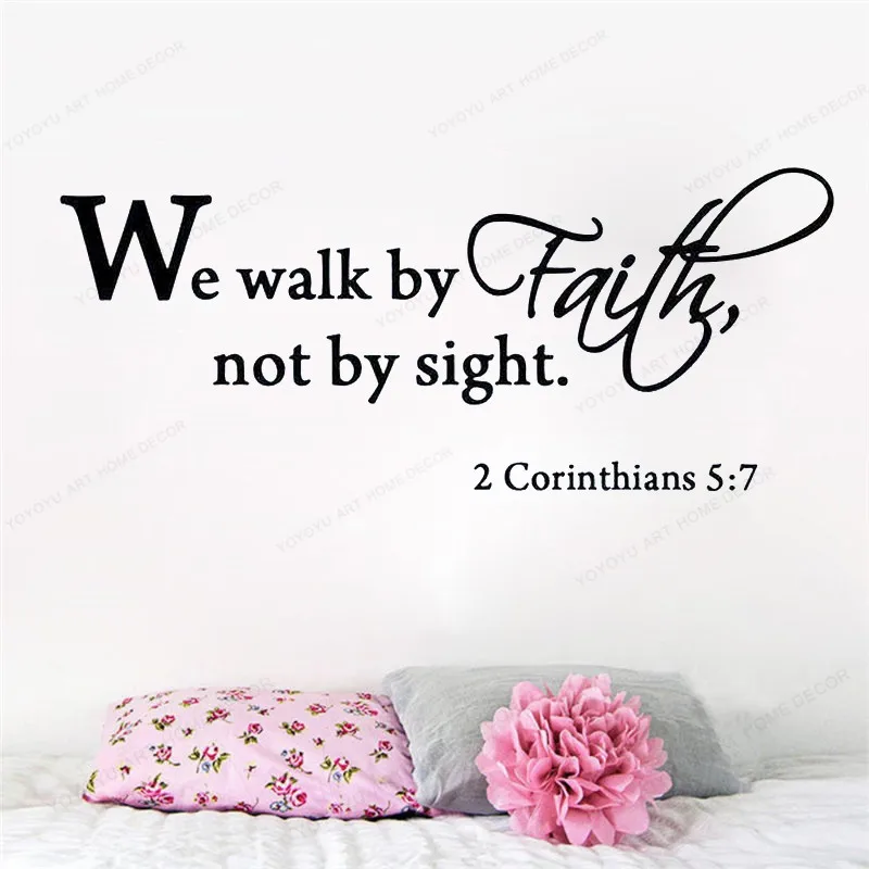 We Walk By Faith Not By Sight 2 Corinthians 5 7 Wall Decal Quote Bible Religious Scripture Wall Vinyl Sticker Hj1015 Wall Stickers Aliexpress